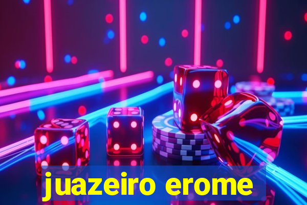 juazeiro erome